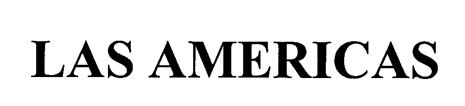 Trademark Logo LAS AMERICAS