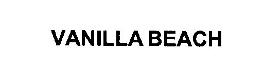 Trademark Logo VANILLA BEACH
