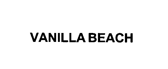 Trademark Logo VANILLA BEACH