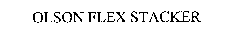  OLSON FLEX STACKER