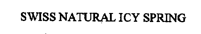 Trademark Logo SWISS NATURAL ICY SPRING