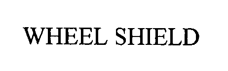Trademark Logo WHEEL SHIELD