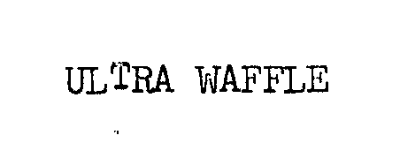  ULTRA WAFFLE