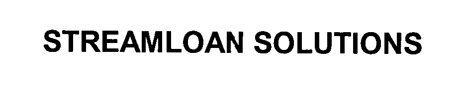  STREAMLOAN SOLUTIONS