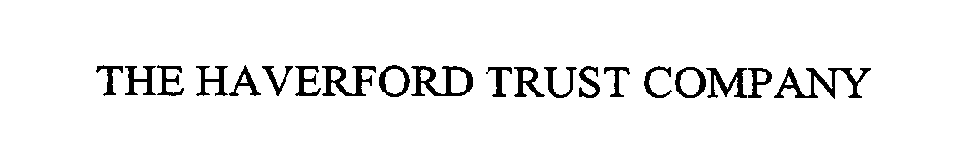 Trademark Logo THE HAVERFORD TRUST COMPANY