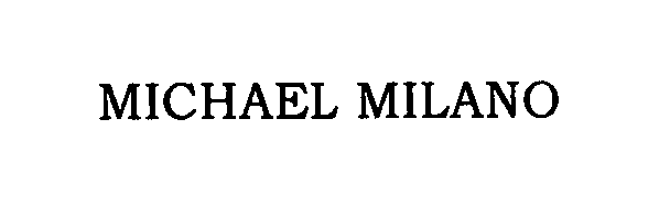 Trademark Logo MICHAEL MILANO