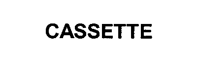 Trademark Logo CASSETTE