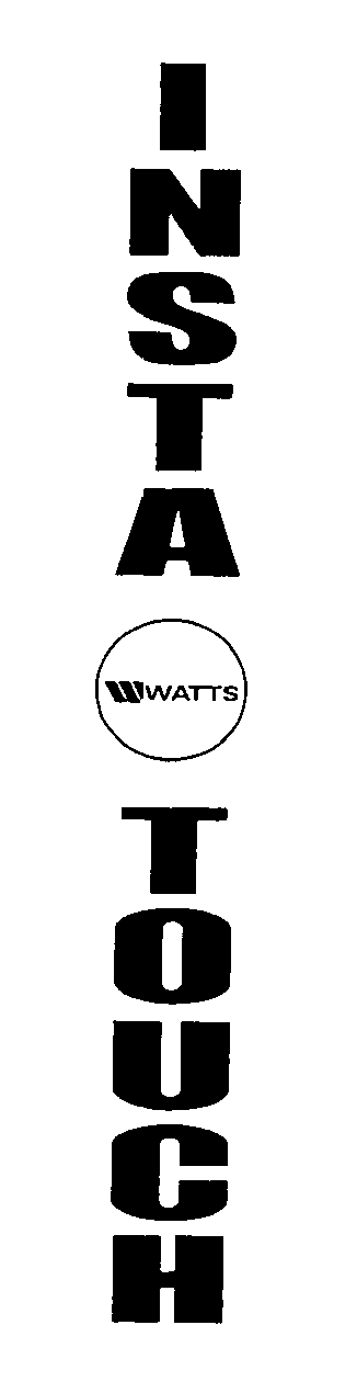 Trademark Logo INSTA TOUCH W WATTS