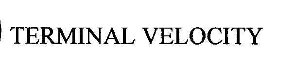 Trademark Logo TERMINAL VELOCITY