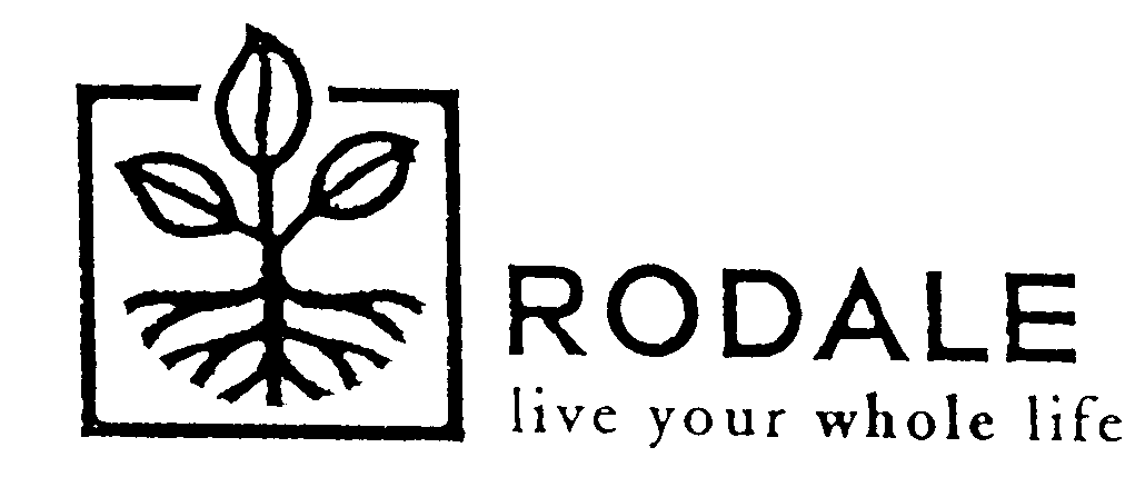  RODALE LIVE YOUR WHOLE LIFE