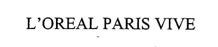 Trademark Logo L'OREAL PARIS VIVE