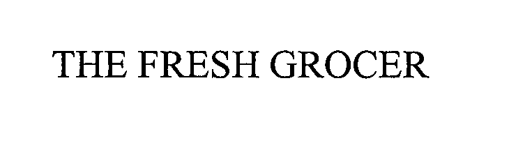 THE FRESH GROCER