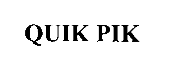 Trademark Logo QUIK PIK