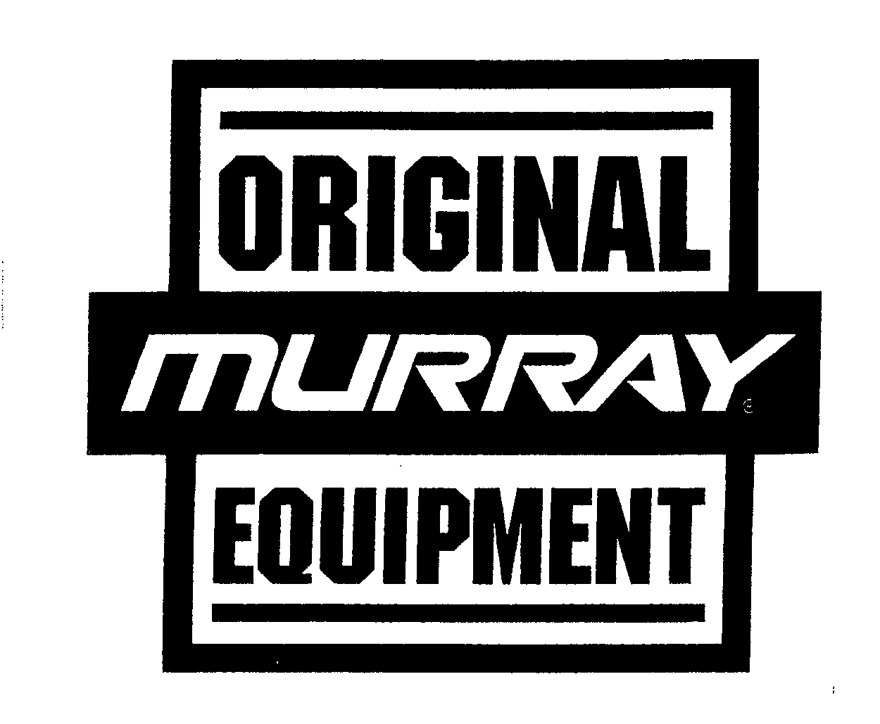 Trademark Logo ORIGINAL MURRAY EQUIPMENT