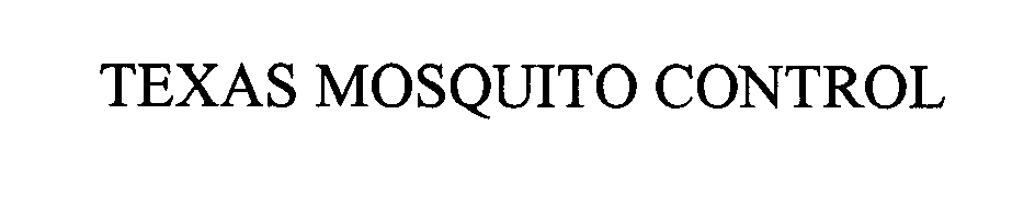 Trademark Logo TEXAS MOSQUITO CONTROL