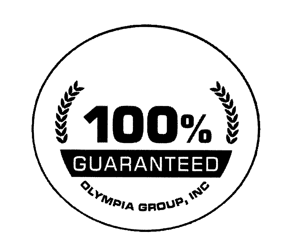 Trademark Logo 100% GUARANTEED OLYMPIA GROUP, INC