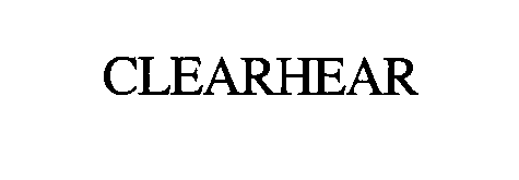 Trademark Logo CLEARHEAR