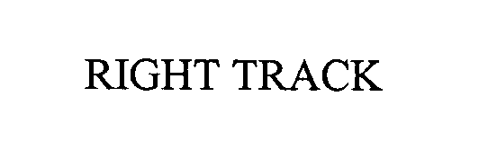 Trademark Logo RIGHT TRACK