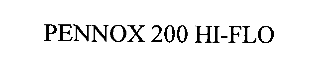 Trademark Logo PENNOX 200 HI-FLO