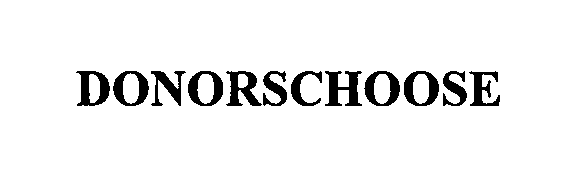 Trademark Logo DONORSCHOOSE