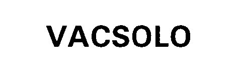 Trademark Logo VACSOLO