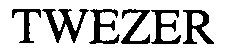 Trademark Logo TWEZER