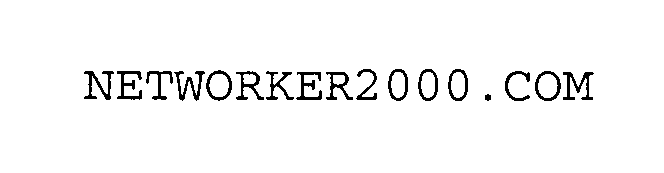  NETWORKER2000.COM