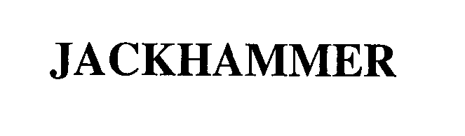Trademark Logo JACKHAMMER
