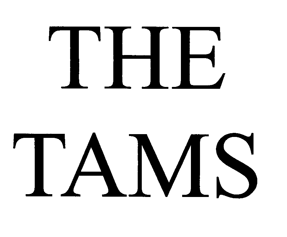  THE TAMS