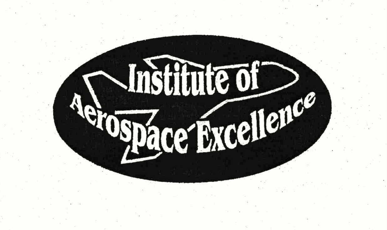  INSTITUTE OF AEROSPACE EXCELLENCE