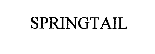 Trademark Logo SPRINGTAIL