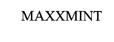 Trademark Logo MAXXMINT