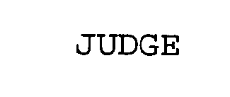 Trademark Logo JUDGE