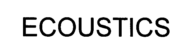 Trademark Logo ECOUSTICS