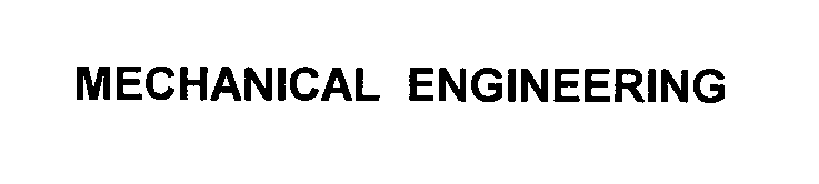 Trademark Logo MECHANICAL ENGINEERING