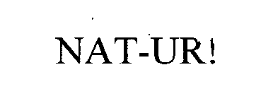 Trademark Logo NAT-UR!