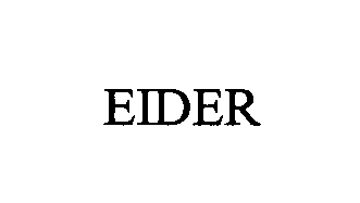 EIDER