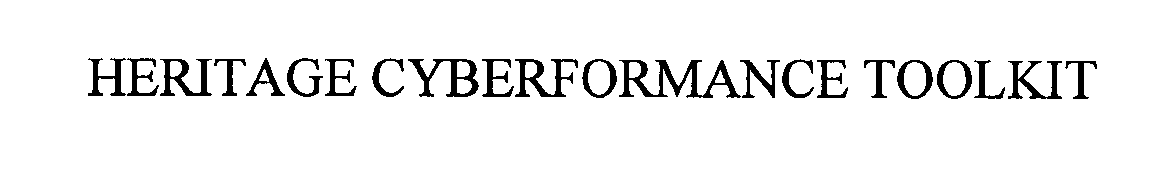 Trademark Logo HERITAGE CYBERFORMANCE TOOLKIT