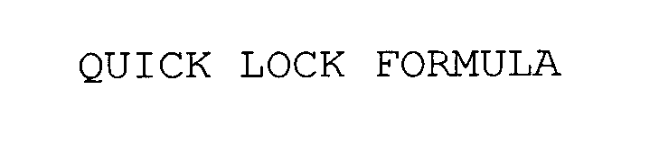  QUICK LOCK FORMULA