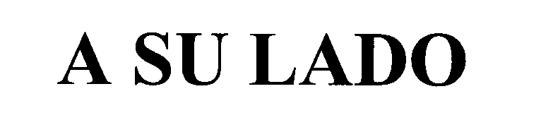 Trademark Logo A SU LADO