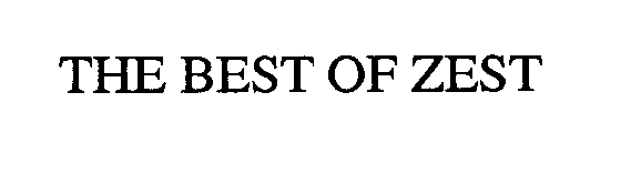 Trademark Logo THE BEST OF ZEST