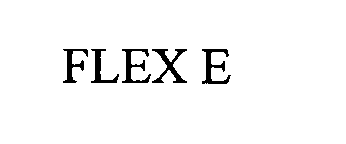  FLEX E