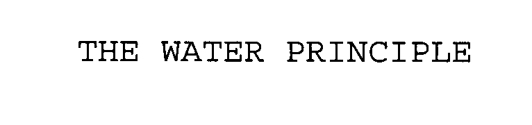Trademark Logo THE WATER PRINCIPLE