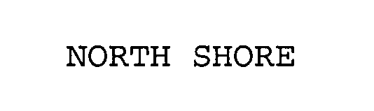 Trademark Logo NORTH SHORE