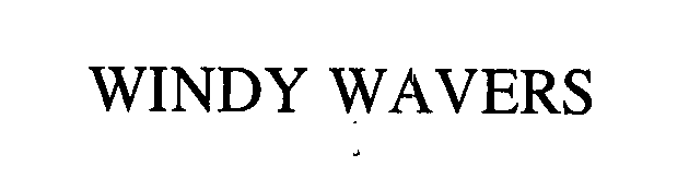 Trademark Logo WINDY WAVERS