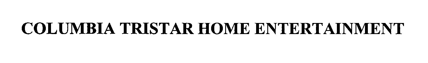 Trademark Logo COLUMBIA TRISTAR HOME ENTERTAINMENT