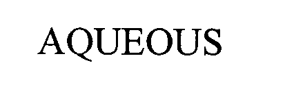 Trademark Logo AQUEOUS