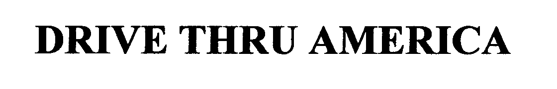 Trademark Logo DRIVE THRU AMERICA