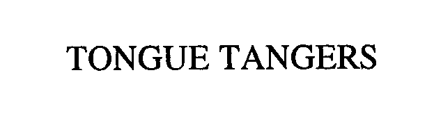 Trademark Logo TONGUE TANGERS