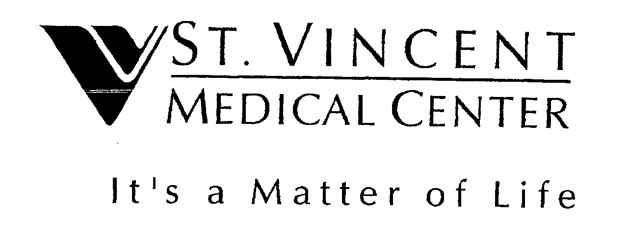 Trademark Logo V ST. VINCENT MEDICAL CENTER IT'S A MATTER OF LIFE